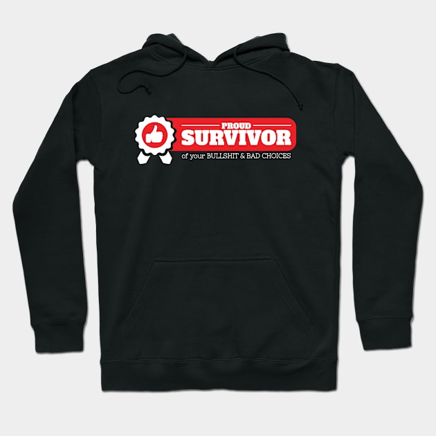 Proud Survivor Hoodie by orangeartista